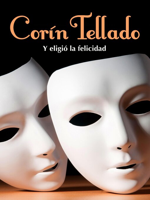 Title details for Y eligió la felicidad by Corín Tellado - Available